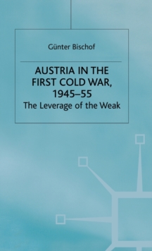 Austria in the First Cold War, 1945-55