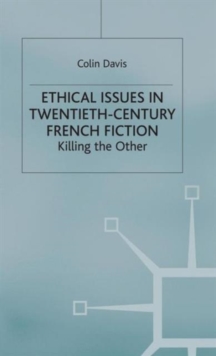 Image for Ethical Issues in Twentieth Century French Fiction