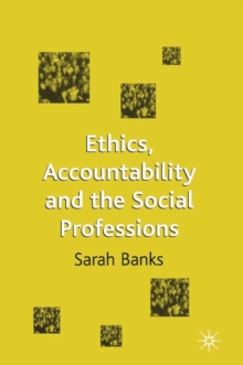 Image for Ethics, accountability and the social professions