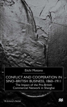 Image for Conflict and Cooperation in Sino-British Business 1860-1911