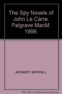 Image for The Spy Novels of John Le Carre