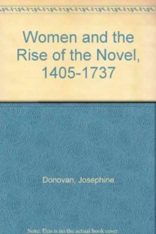 Image for Women and the Rise of the Novel, 1405-1737