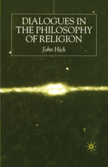 Image for Dialogues in the philosophy of religion
