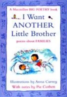 Image for I want another little brother  : poems about families