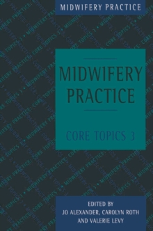 Image for Midwifery practice3: Core topics