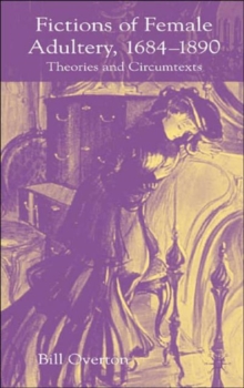 Image for Fictions of Female Adultery 1684-1890