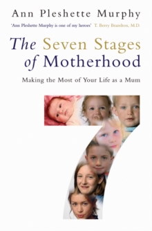 Image for The Seven Stages of Motherhood