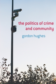 Image for The politics of crime and community