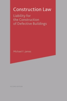 Image for Construction law  : liability for the construction of defective buildings
