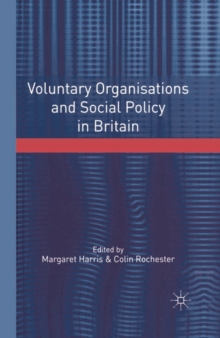 Image for Voluntary organisations and social policy in Britain  : perspectives on change and choice