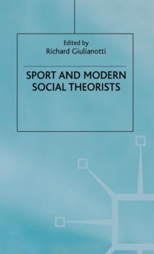Sport and Modern Social Theorists