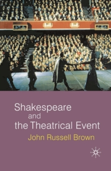 Image for Shakespeare and the theatrical event