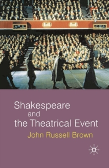 Image for Shakespeare and the Theatrical Event