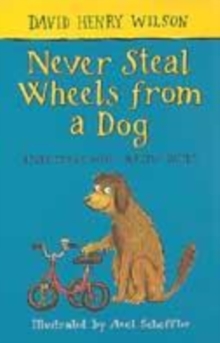 Image for Never steal wheels from a dog