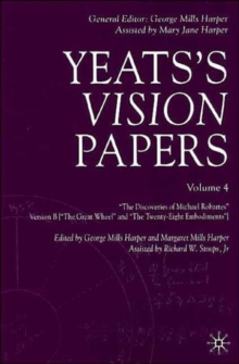Yeats's Vision Papers Volume 4