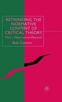 Rethinking the Normative Content of Critical Theory