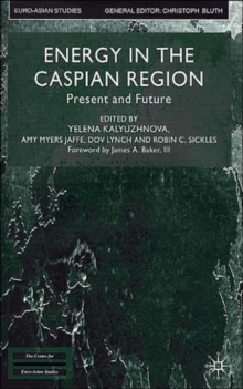 Energy in the Caspian Region