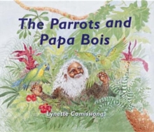 Parrots and Papa Bois