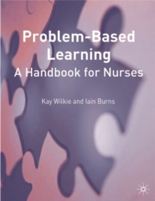 Image for Problem-based learning  : a handbook for nurses