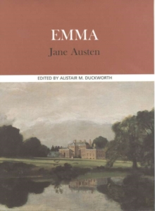 Image for Emma, Jane Austen : complete, authoritative text with biographical, historical, and cultural contexts, critical history, and essays from contemporary critical perspectives