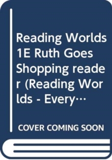Reading Worlds 1E Ruth Goes Shopping reader