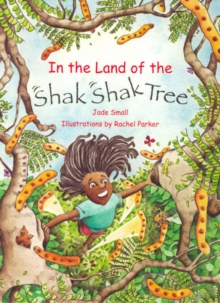 Image for In the Land of Shak Shak Tree