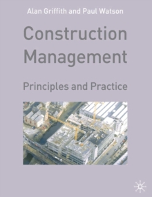Image for Construction management  : principles and practice