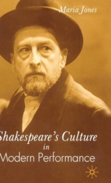 Image for Shakespeare’s Culture in Modern Performance