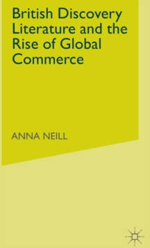 British Discovery Literature and the Rise of Global Commerce