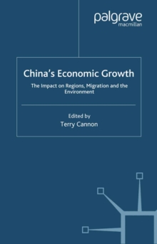 Image for China's economic growth: the impact on regions, migration and the environment