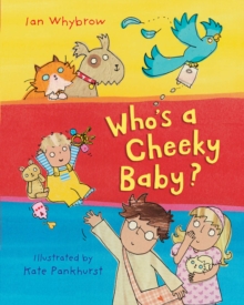Image for Who's a Cheeky Baby?
