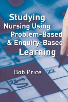 Image for Studying nursing using problem-based and enquiry-based learning
