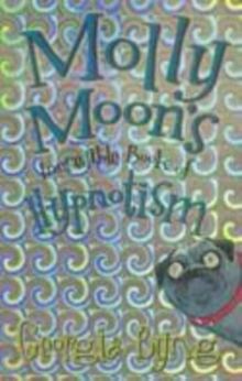 Image for Molly Moon's incredible book of hypnotism