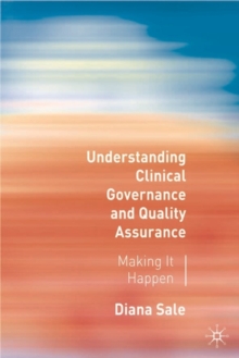 Image for Understanding Clinical Governance and Quality Assurance