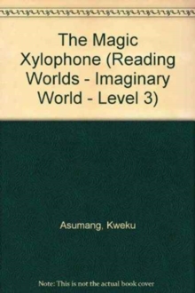 Image for Reading Worlds 3I The Magic Xylophone Reader