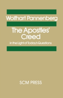 Image for The Apostles's Creed in the Light of Today's Questions