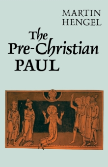 Image for The Pre-Christian Paul