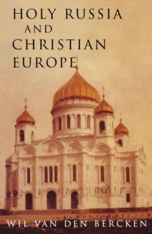 Image for Holy Russia and Christian Europe