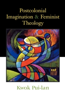 Image for Postcolonialism imagination and feminist theology
