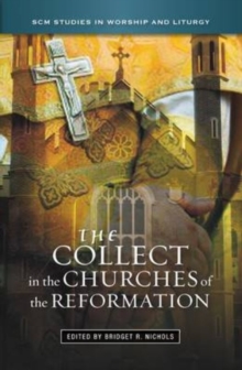 Image for The Collect in the Churches of the Reformation