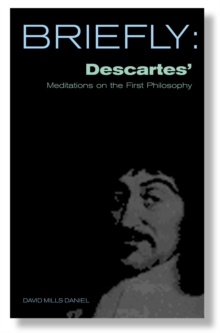 Image for Briefly.: (Descartes' Meditations on first philosophy)