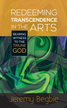 Redeeming Transcendence in the Arts
