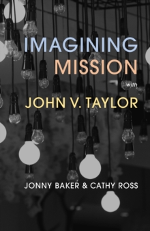 Image for Imagining Mission With John V. Taylor