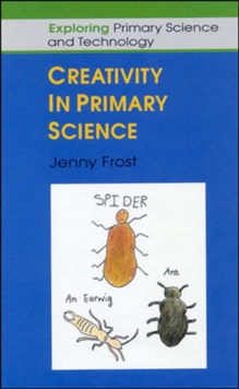Image for CREATIVITY IN PRIMARY SCIENCE