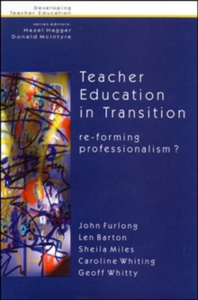 Image for Teacher education in transition  : re-forming professionalism?