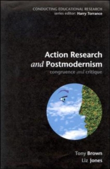 Image for Action Research and Postmodernism