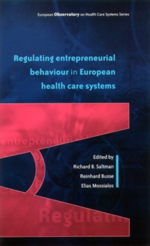 Regulating Entrepreneurial Behaviour In European Health Care Systems