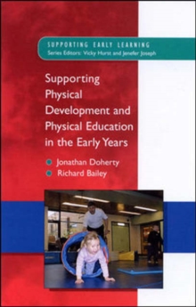 Image for Supporting Physical Development and Physical Education in the Early Years