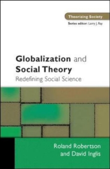 Image for Globalization and Social Theory