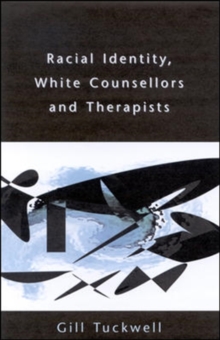 Image for Racial Identity, White Counsellors and Therapists
